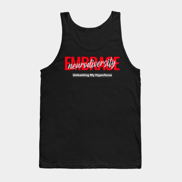 Embrace Neurodiversity Tank Top by MH Knows